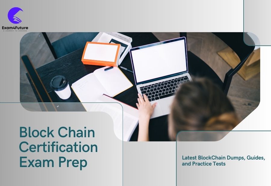 BlockChain Certification Exam Prep: Latest Blockchain Dumps, Guides, and Practice Tests